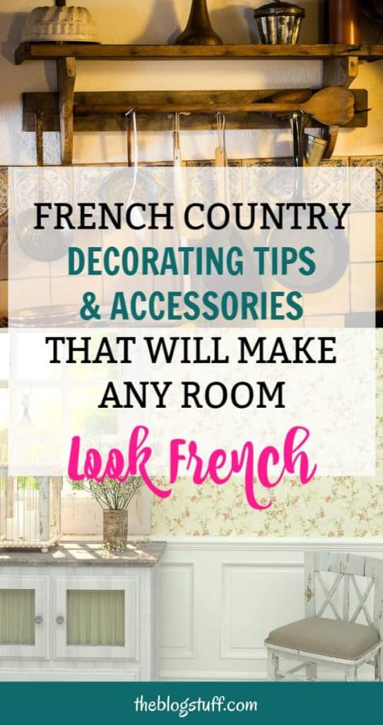 French country decor tips and accessories