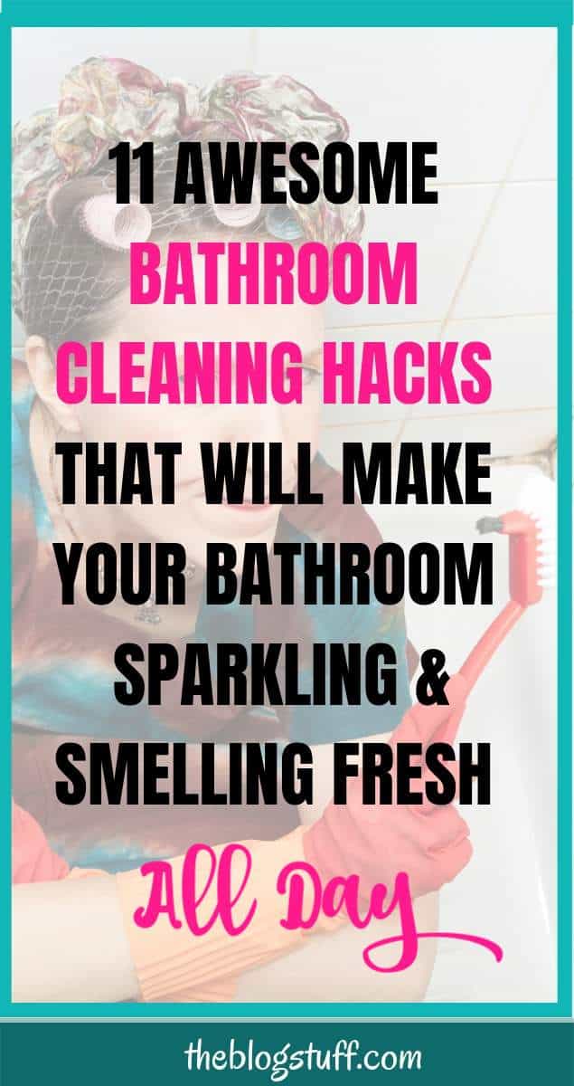 Bathroom Cleaning Hacks