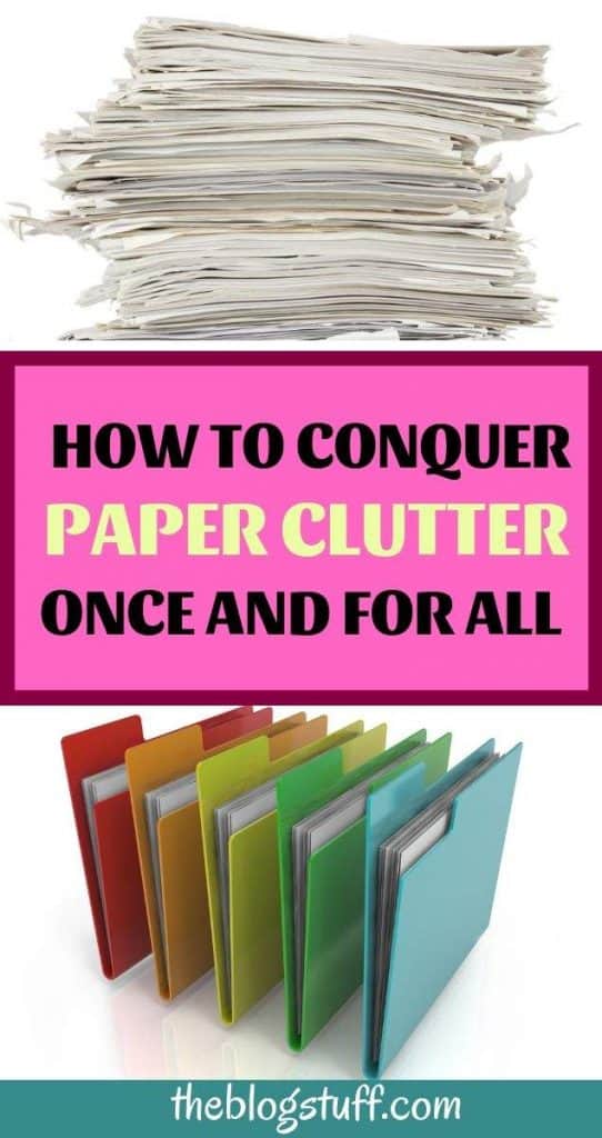 How to declutter paper and keep it oreganized