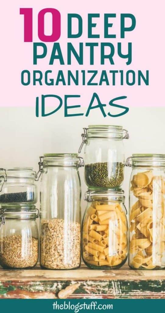 Deep pantry organization ideas