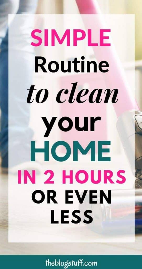 Simple routine to clean your house in 2 hours or even less