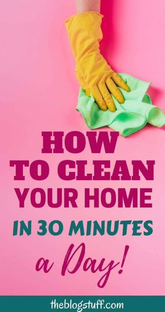 How to clean your house in 30 minutes