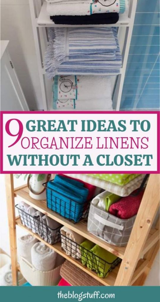 How to organize linens without a linen closet 