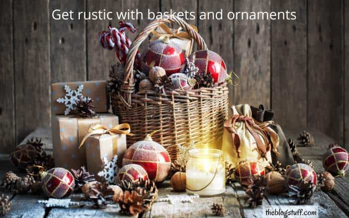 Basket with ornaments for a farmhouse Christmas look