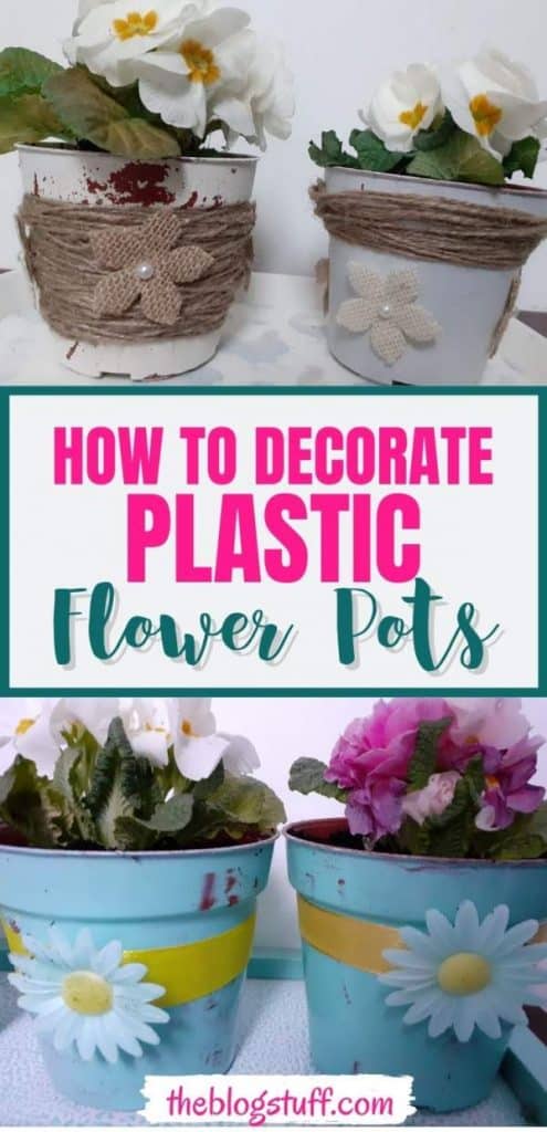 How to decorate plastic flower pots