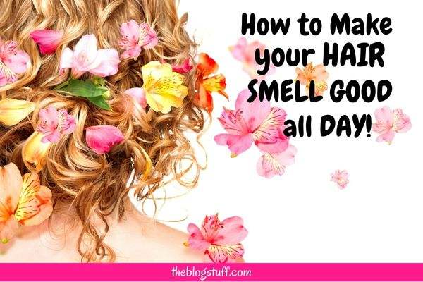 what makes hair smell good