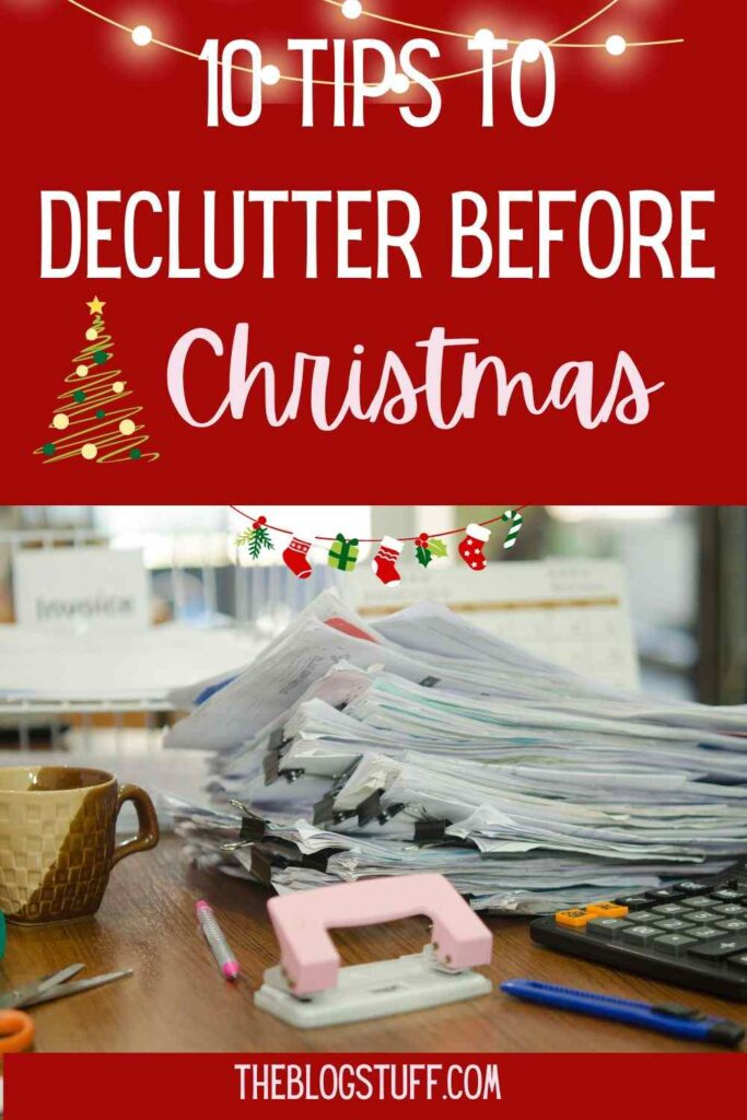 10 Tips to declutter before Christmas with a messy desk