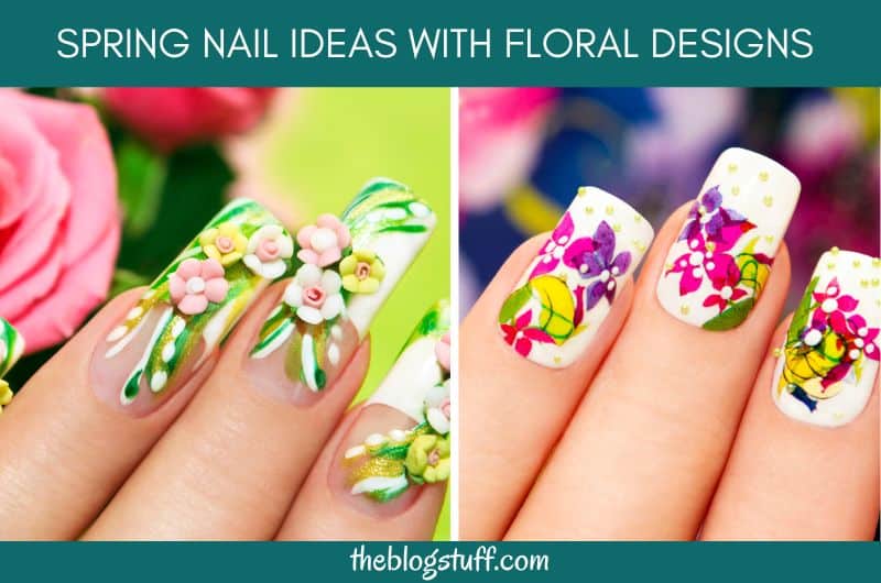 Spring nail designs with flowers