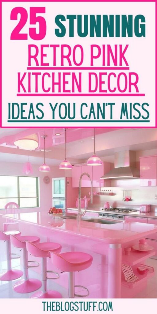 25 Stunning Reteo Pink Kitchens Decor Ideas You Can't Miss