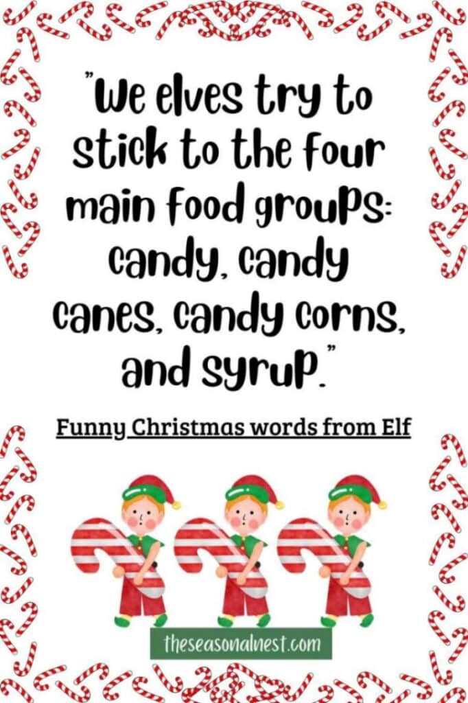 Funny Christmas quote with 3 elves holding candy canes