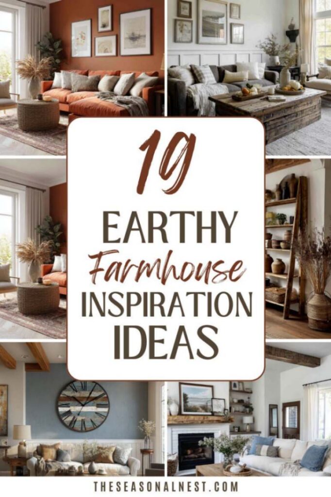 Pinterest collage featuring 10 earthy farmhouse inspiration ideas with terracotta accent walls, rustic wood furniture, neutral sofas, stone fireplaces, and natural decor elements.