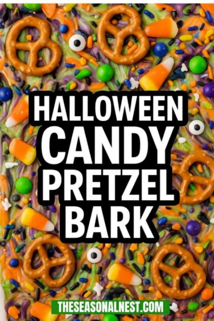 Halloween Candy Pretzel Bark image and words.