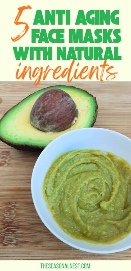 Half avocado with a avocado flesh in a white bowl and the words: "5 Anti Aging Face Masks With Natural Ingredients"