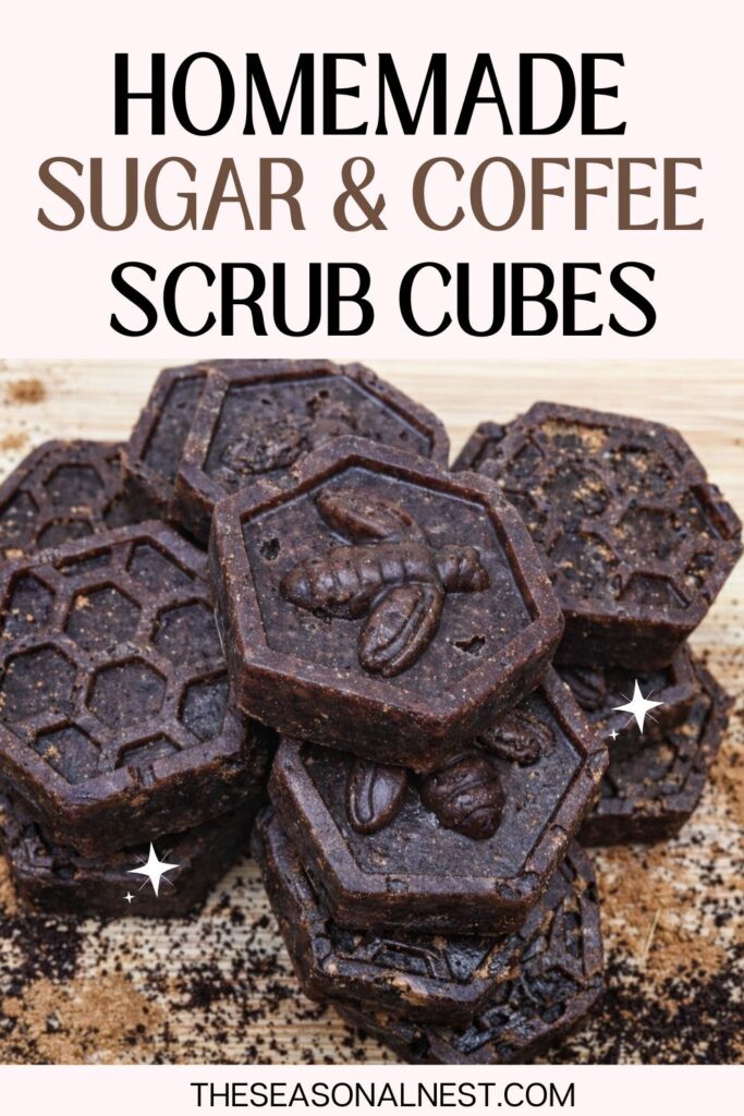 stacked hexagon sugar and coffee scrub cubes with honeycomb and coffee bean details on a wooden board, labeled Homemade Sugar & Coffee Scrub Cubes.